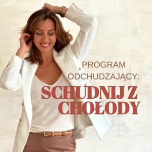Schudnij z Chołody 2.0